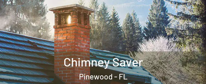  Chimney Saver Pinewood - FL