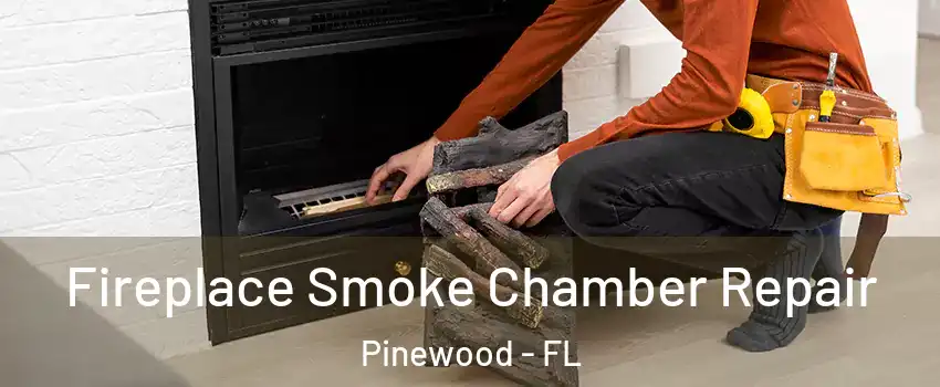  Fireplace Smoke Chamber Repair Pinewood - FL