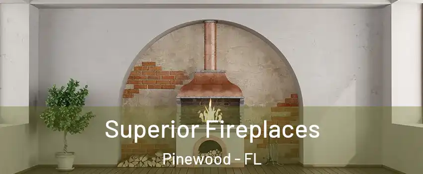  Superior Fireplaces Pinewood - FL